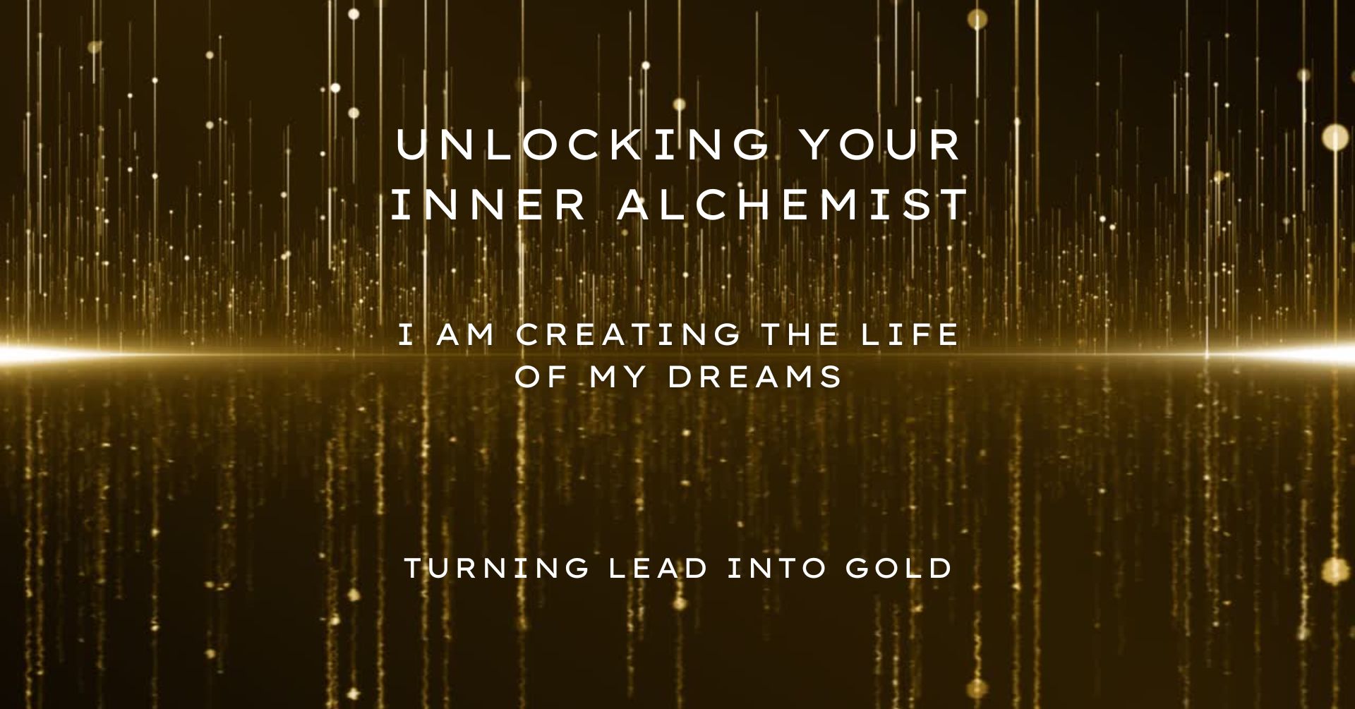 Unlocking Your Inner Alchemist: A 7-Week Journey to Soul-Inspired Living
